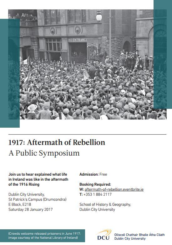1917: Aftermath of Rebellion.  A Public Symposium