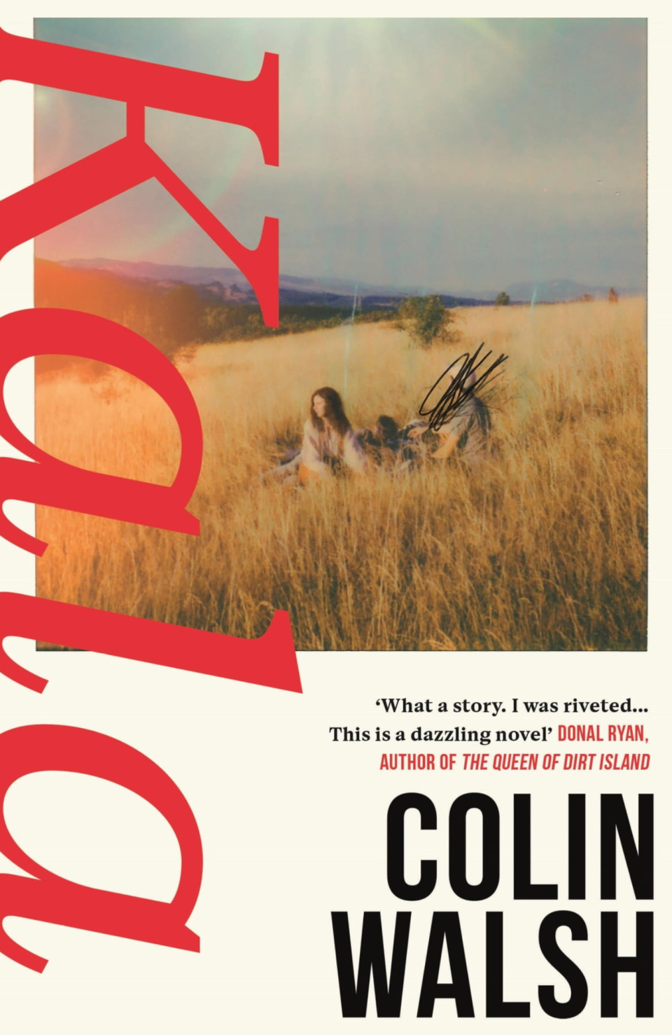 Book cover of Kala by Colin Walsh. Features a picture of two people sitting in a field. One of the people's images has been scribbled over. 