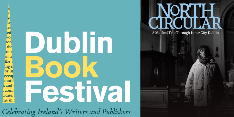 Dublin Book Festival text on aqua blue background beside the film poster for 'North Circular' - a black and white photo of a girt standing in a church