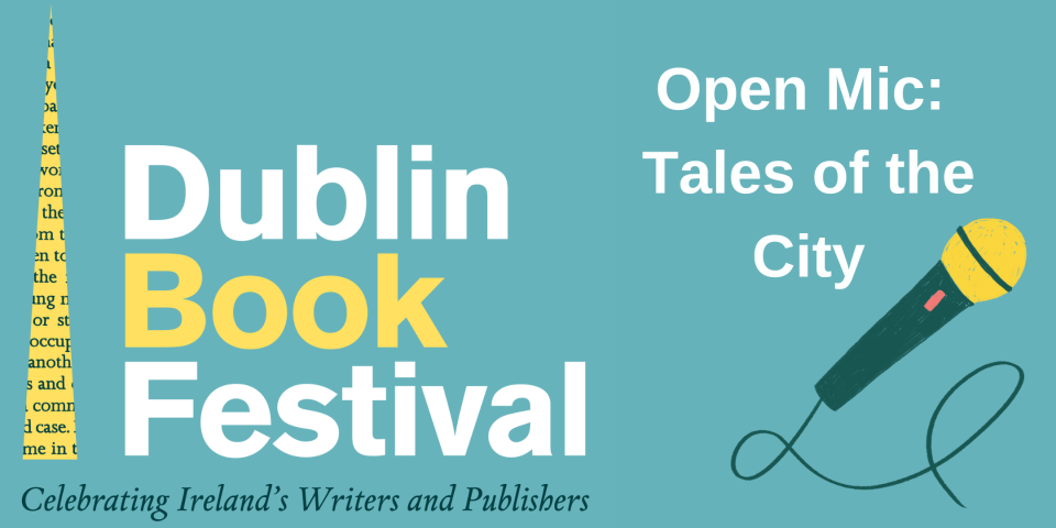 Dublin Book Festival and Open Mic: Tales of the City text on aqua green background